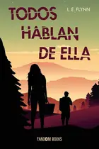 Book cover of Todos hablan de ella