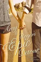 Book cover of Amy & Roger's Epic Detour