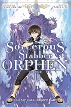 Book cover of Sorcerous Stabber Orphen (Manga) Vol. 1: Heed My Call, Beast! Part 1
