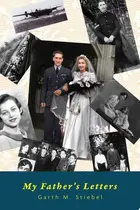Book cover of My Father's Letters Romance Amidst War