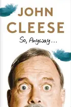 Book cover of So, Anyway...