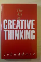 Book cover of The Art of Creative Thinking