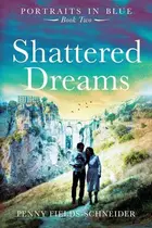 Book cover of Shattered Dreams