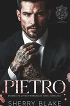 Book cover of Pietro - Eine Enemies To Lovers Workplace Mafia-Romanze