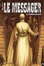 Book cover of Le messager, Tome 6 : La dernière prédiction
