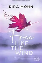 Book cover of Free like the Wind