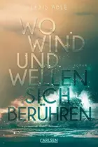 Book cover of Wo Wind und Wellen sich berühren