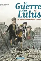 Book cover of 1914: La maison des enfants trouvés