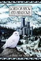 Book cover of Lord of Snow and Shadows