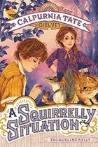 Book cover of A Squirrelly Situation