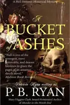 Book cover of A Bucket of Ashes Nell Sweeney Mystery Series, #6