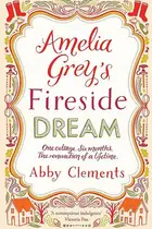 Book cover of Amelia Grey's Fireside Dream