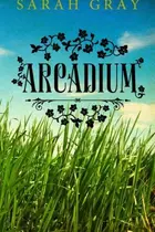 Book cover of Arcadium