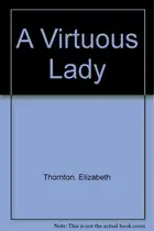 Book cover of A Virtuous Lady