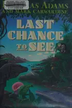 Book cover of Last Chance to See