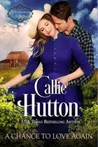 Book cover of A Chance to Love Again