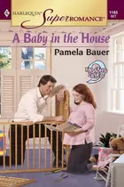 Book cover of A Baby in the House