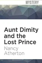 Book cover of Aunt Dimity and the Lost Prince