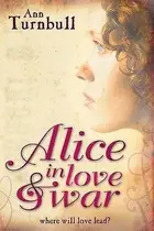 Book cover of Alice in Love and War