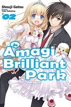 Book cover of Amagi Brilliant Park: Volume 2