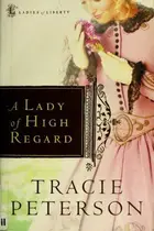 Book cover of A Lady of High Regard
