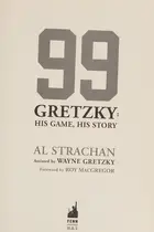 Book cover of 99 : Gretzky