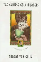 Book cover of The Chinese gold murders