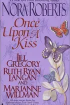 Book cover of Once Upon a Kiss