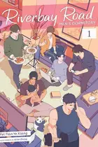 Book cover of Riverbay Road Men's Dormitory Vol. 1