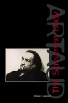 Book cover of Artaud: Blows and Bombs: The Biography Of Antonin Artaud
