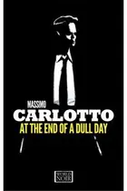 Book cover of At The End Of A Dull Day