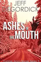 Book cover of Ashes in the Mouth