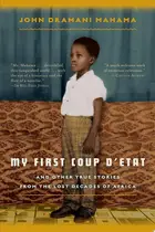 Book cover of My First Coup d'Etat