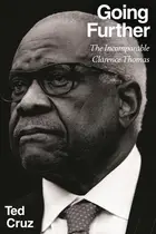 Book cover of Going Further: The Incomparable Clarence Thomas