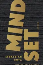 Book cover of Mindset Roman | Der Debütroman von El Hotzo