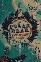 Book cover of The Polar Bear Explorers' Club