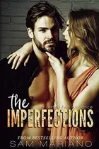 Book cover of The Imperfections A Forbidden Romance