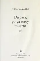 Book cover of Dispara, yo ya estoy muerto