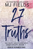 Book cover of 27 Truths: Ava’s Story