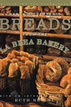 Book cover of Nancy Silverton's Breads from the La Brea Bakery Recipes for the Connoisseur: A Cookbook