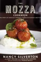 Book cover of The Mozza Cookbook Recipes from Los Angeles's Favorite Italian Restaurant and Pizzeria