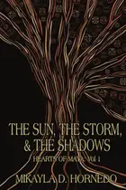Book cover of The Sun, The Storm, & The Shadows