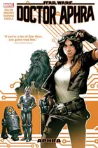 Book cover of Star Wars: Doctor Aphra Vol. 1 Aphra
