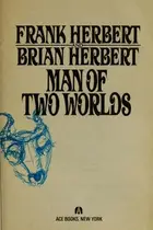 Book cover of Man Of Two Worlds