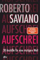 Book cover of Aufschrei 30 Anstöße für eine mutigere Welt