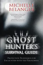 Book cover of The Ghost Hunter's Survival Guide