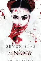 Book cover of Seven Sins of Snow A Dark, Vampire, RH, Romance