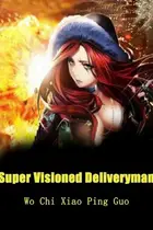 Book cover of Super Visioned Deliveryman Volume 4