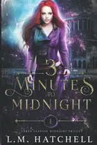 Book cover of 3 Minutes to Midnight
