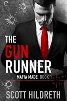 Book cover of The Gun Runner